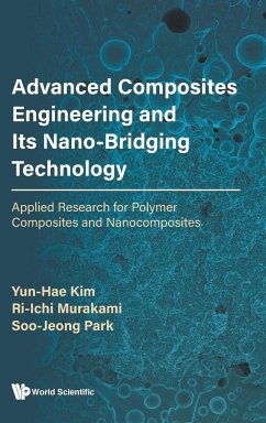 ADVANCED COMPOSITES ENGINEERING & ITS NANO-BRIDGING TECH - Yun-Hae Kim, Ri-Ichi Murakami & Soo-Jeon