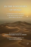 In the Footsteps of Moses: A Contemporary Sufi Commentary on the Story of God's Confidant (kal&#299;m All&#257;h) in the Qur&#702;&#257;n