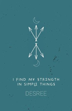 I Find My Strength In Simple Things - Desree