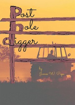 Post Hole Digger - Pope, James