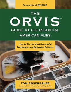 The Orvis Guide to the Essential American Flies - Rosenbauer, Tom
