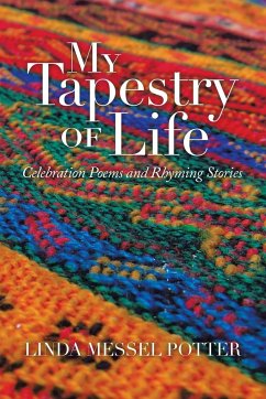 My Tapestry of Life - Potter, Linda Messel