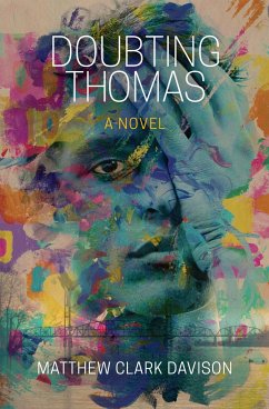 Doubting Thomas: A Novel - Davison, Matthew Clark