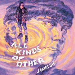 All Kinds of Other - Sie, James