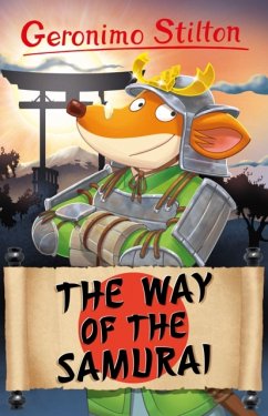 Geronimo Stilton: The Way of the Samurai - Stilton, Geronimo