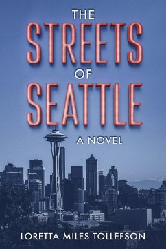 The Streets of Seattle - Tollefson, Loretta Miles