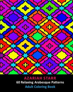 60 Relaxing Arabesque Patterns - Starr, Azariah