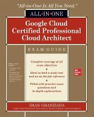 Google Cloud Certified Professional Cloud Architect All-in-One Exam Guide