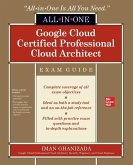 Google Cloud Certified Professional Cloud Architect All-In-One Exam Guide