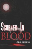 Scorned In Blood