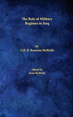 The Role of Military Regimes in Iraq - McBride, Ransom