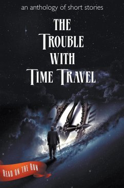The Trouble with Time Travel - Valenti, Catherine; Gienapp, Laurie Axinn; Warzell, Desmond