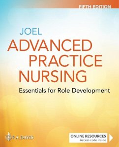 Advanced Practice Nursing: Essentials for Role Development - Joel, Lucille A.; F.A. Davis
