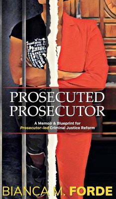 Prosecuted Prosecutor - Forde, Bianca M