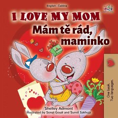 I Love My Mom (English Czech Bilingual Book for Kids) - Admont, Shelley; Books, Kidkiddos