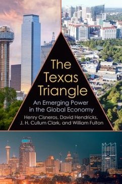 The Texas Triangle - Cisneros, Henry Gabriel; Hendricks, David; Clark, J. H. Cullum