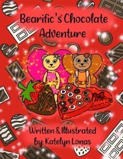 Bearific's(R) Chocolate Adventure - Lonas, Katelyn