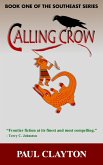 Calling Crow (The Southeast Series, #1) (eBook, ePUB)