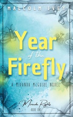 Year of the Firefly - Ivey, Malcolm