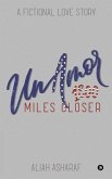 Un Amor - 1800 Miles Closer: A Fictional Love Story