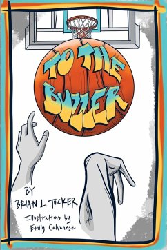 To the Buzzer - Tucker, Brian L.