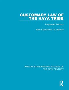 Customary Law of the Haya Tribe - Cory, Hans; Hartnoll, M M