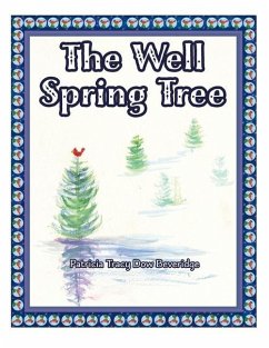 The Well Spring Tree - Beveridge, Patricia Tracy Dow