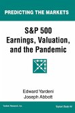 S&P 500 Earnings, Valuation, and the Pandemic: A Primer for Investors