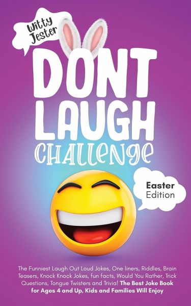 Don't Laugh Challenge - Easter Edition The Funniest Laugh Out Loud Jokes, …  von Witty Jester - englisches Buch - bü