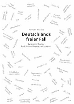 Deutschlands freier Fall (eBook, ePUB) - Rochholz, Hermann