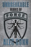 Unbreakable: Heroes of FORCE #2