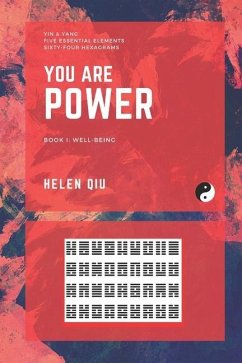 You Are Power: Book I: Well-Being - Qiu, Helen