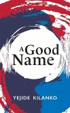 A Good Name: Volume 189