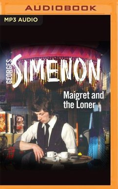 Maigret and the Loner - Simenon, Georges