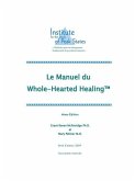 Le manuel du&#8232; Whole-Hearted Healing