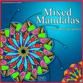 Mixed Mandalas with Uplifting Quotes! Mixed Mandalas with Uplifting Quotes!