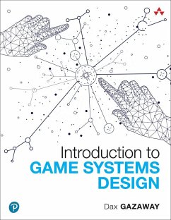 Introduction to Game Systems Design - Gazaway, Dax