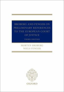 Broberg and Fenger on Preliminary References to the European Court of Justice - Broberg, Morten; Fenger, Niels