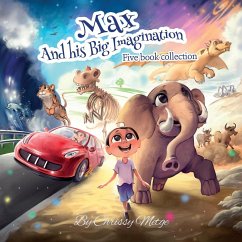 Max and his Big Imagination - Five book collection - Metge, Chrissy
