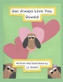 Owl Always Love You, Oswald