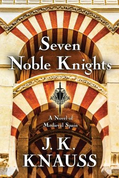 Seven Noble Knights - Knauss, J. K.