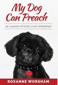 My Dog Can Preach - Worsham, Roxanne