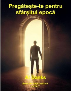 Cover Pregate¿te-te pentru sfâr¿itul epoca (Seria de via¿a cre¿tina, #7) (eBook, ePUB)