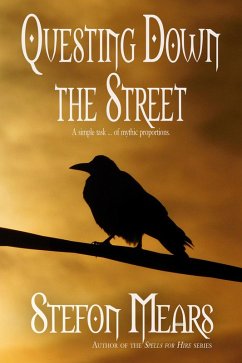 Questing Down the Street (eBook, ePUB) - Mears, Stefon