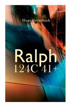 Ralph 124C 41+ - Gernsback, Hugo