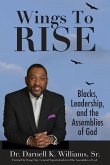 Wing to Rise - Blacks, Leadership and the Assemblies of God