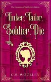 Tinker, Tailor, Soldier, Die