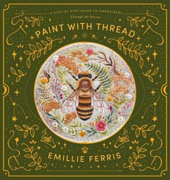 Paint with Thread: Through the Seasons - Ferris, Emillie