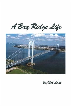 A Bay Ridge Life - Lane, Bob