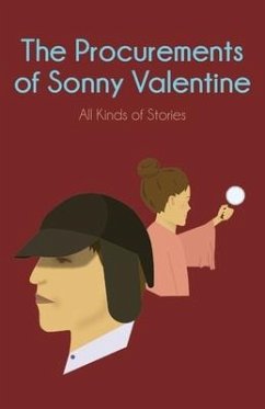 The Procurements of Sonny Valentine: All Kinds of Stories - Valentine, Sonny